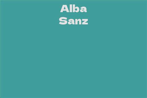 The Life Journey of Alba Sanz