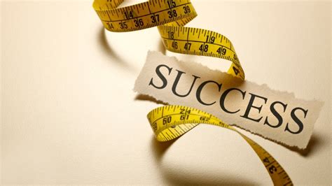The Measure of Success