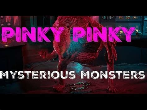 The Mysterious Fortune of the Elusive Pinky Monster