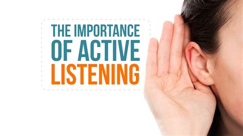 The Power of Active Listening: Enhancing Your Communication Abilities