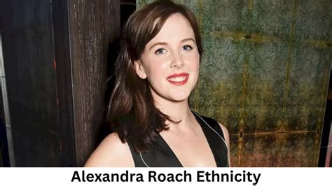 The Rise to Fame: Accomplishments and Notable Contributions by Alexandra Roach