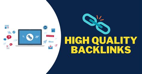 The Significance of High-Quality Backlinks