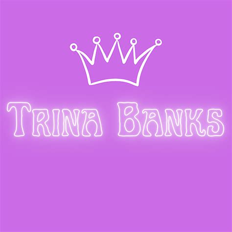 Trina Banks: An Insight into the Life and Journey of a Prominent Personality