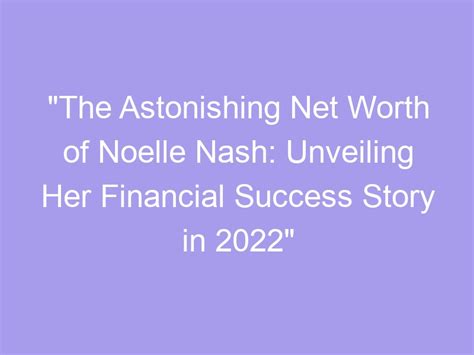 Understanding the Financial Success of Noelle Mckee
