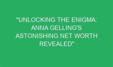 Unraveling the Enigma: Anna Capri's Journey