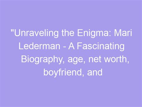 Unraveling the Enigma: The Personal Life and Background of a Fascinating Figure