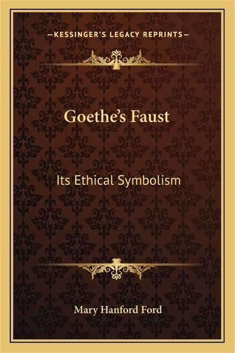 Unraveling the Themes and Symbolism in Goethe's Faust