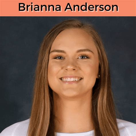 Unveiling Brianna Anderson's Age and Personal Life
