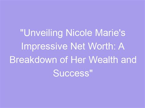 Unveiling Nicole Ashbury's Journey to Success: A Biography