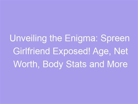 Unveiling the Enigma: Janet Nasty's Age Uncovered