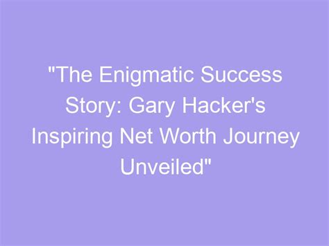 Unveiling the Enigmatic Journey to Success