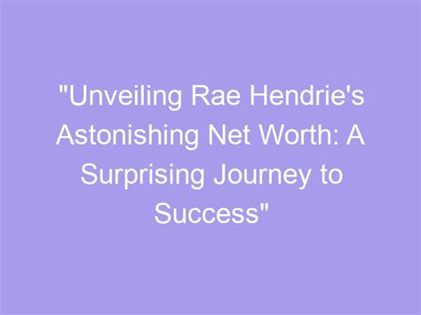 Unveiling the Journey of Charlie Rae: From Modest Beginnings to Celestial Success