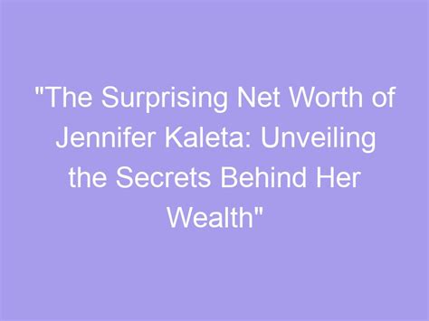 Unveiling the Secrets Behind Jaydence Rose's Wealth