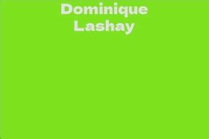 Unveiling the Wealth and Financial Achievements of Dominique Lashay