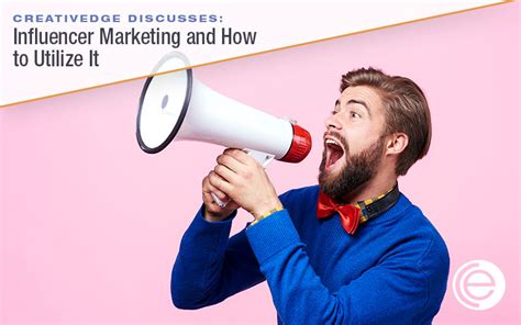 Utilize Influencer Marketing to Expand Your Online Audience
